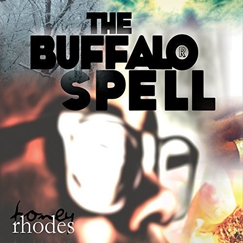 The Buffalo Spell|Toney Rhodes