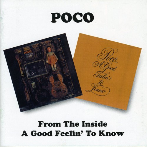 From the Inside/A Good Feelin' to Know|Poco