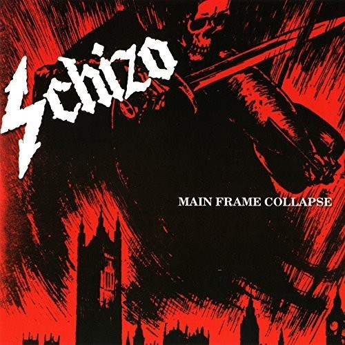 Main Frame Collapse|Schizo