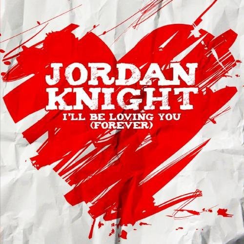I'll Be Loving You|Jordan Knight
