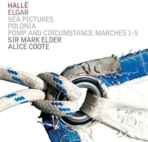 Sir Edward Elgar: Sea Pictures - Poloni, Op. 76|Elgar / Halle Orchestra / Coote / Elder