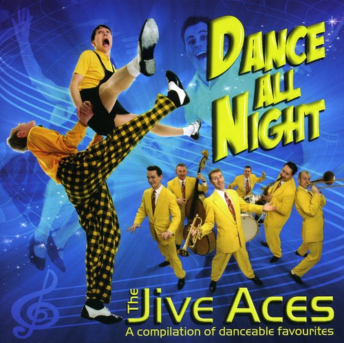 Dance All Night|The Jive Aces