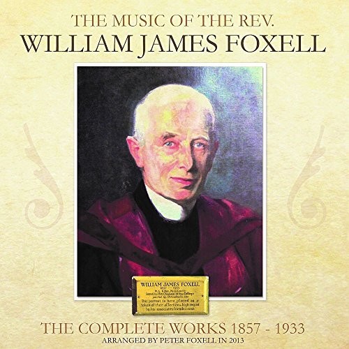 Music Of Rev W J Foxell - Soliloquies