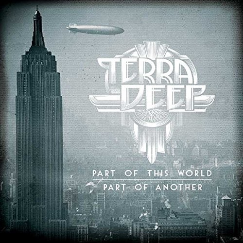 Part of This World, Part of Another|Terra Deep