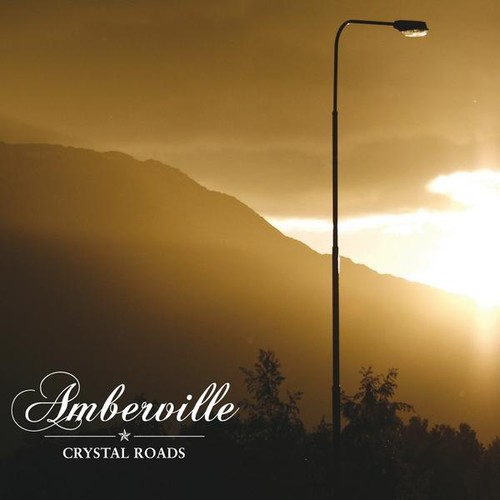 Crystal Roads|Amberville