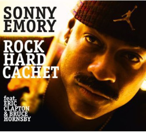 Rock Hard Cachet|Sonny Emory