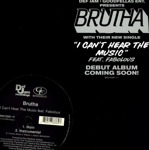 I Can't Hear the Music|Brutha