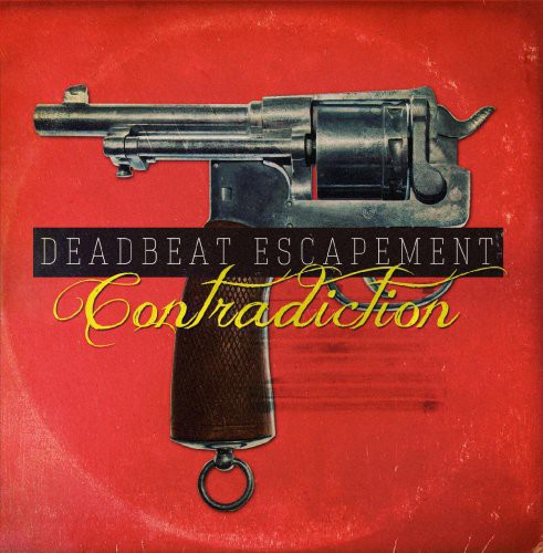 Contradiction|Deadbeat Escapement