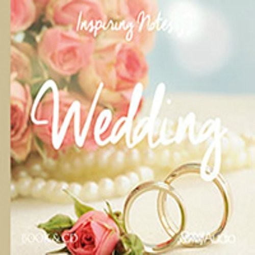 Wedding: Inspiring Notes