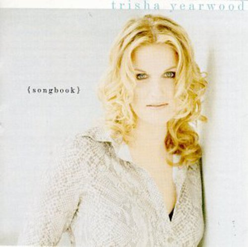 Trisha Yearwood - Songbook: A Collection of Hits (CD)