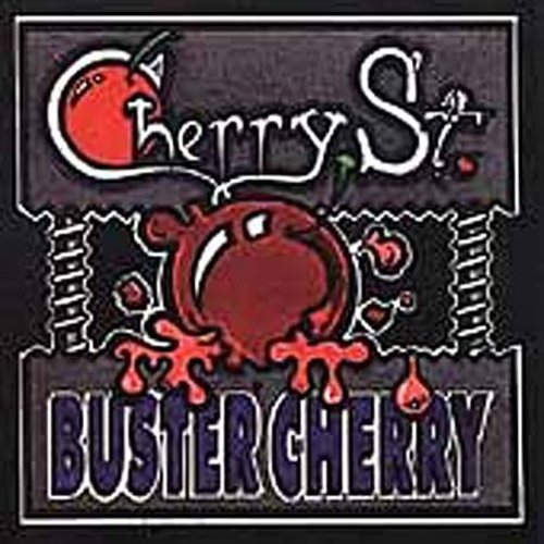 Buster Cherry [Explicit Content]