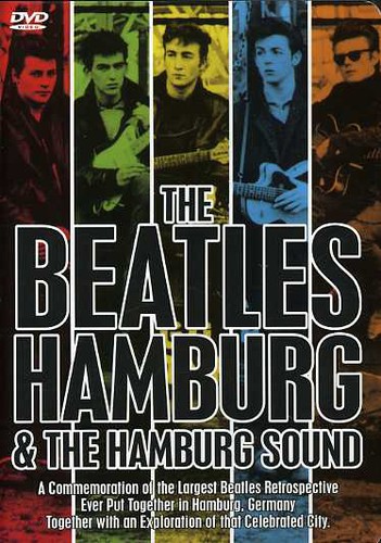 The Beatles: Hamburg & the Hamburg Sound
