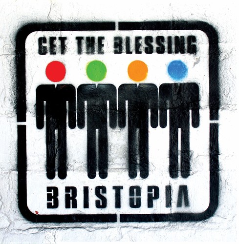 Bristopia|Get The Blessing