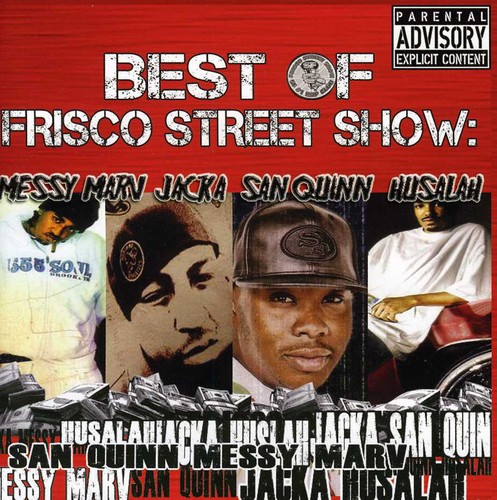 Messy Marv, Jacka, San Quinn, Husalah