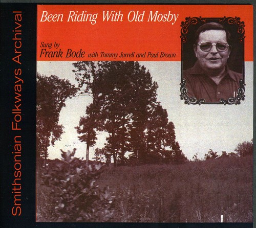 Been Riding with Old Mosby