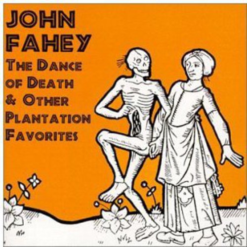 Dance Of Death and Other Plantation Favorites