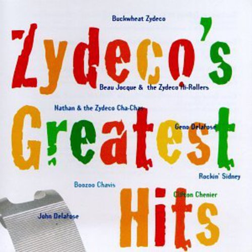 Zydeco's Greatest Hits