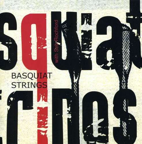 Basquiat Strings with Seb Rochford|Basquiat Strings