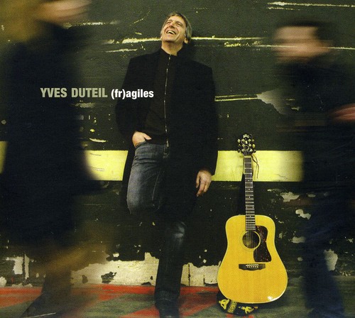 (fr)agiles|Yves Duteil