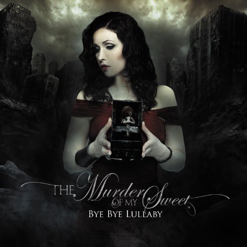 Bye Bye Lullaby|The Murder Of My Sweet