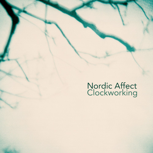 Clockworking|Sigfusdottir / Nordic Affect