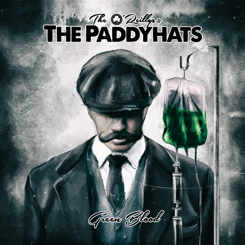 Green Blood|The O'Reillys & The Paddyhats
