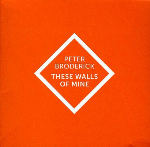 These Walls of Mine|Peter Broderick