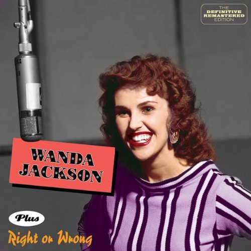 Wanda Jackson/Right or Wrong|Wanda Jackson