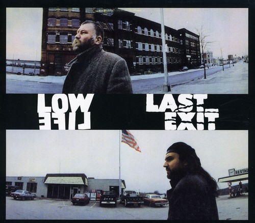 Low Life Last Exit
