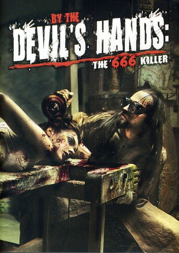 By the Devil's Hands: The 666 Killer