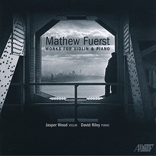 Mathew Fuerst: Works for Violin & Piano