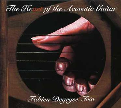 Heart Of The Acoustic Guitar|Fabien Degryse