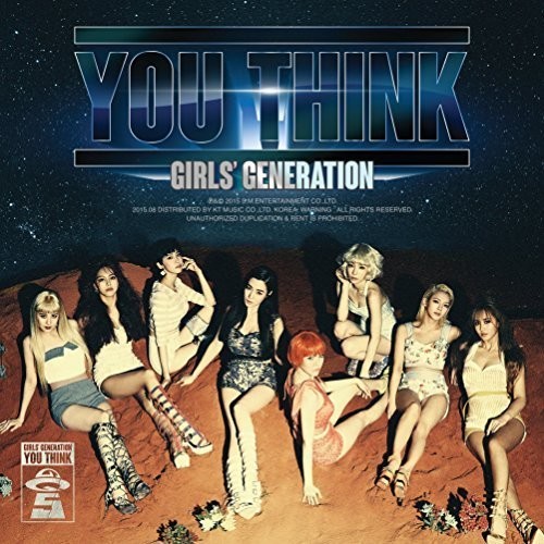 You Think|Girls' Generation