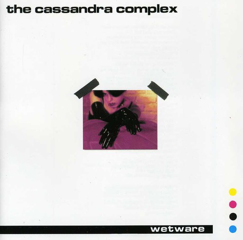 Wetware|Cassandra Complex