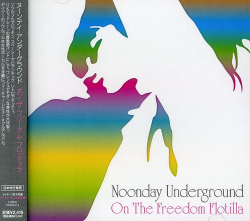 On The Freedom Flotilla (+2 Bonus Tracks)|Noonday Underground