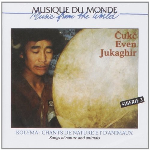 Siberie: Kolyma Chants de Nature, Vol. 3|Various Artists