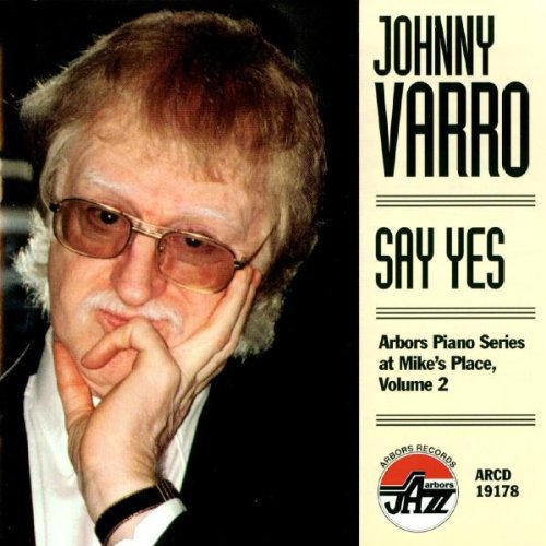 Say Yes - Arbors Piano Series at Mike's Place 2