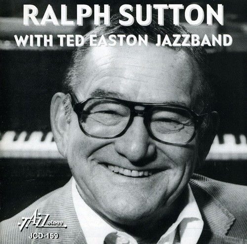Ralph Sutton with Ted Easton Jazzband