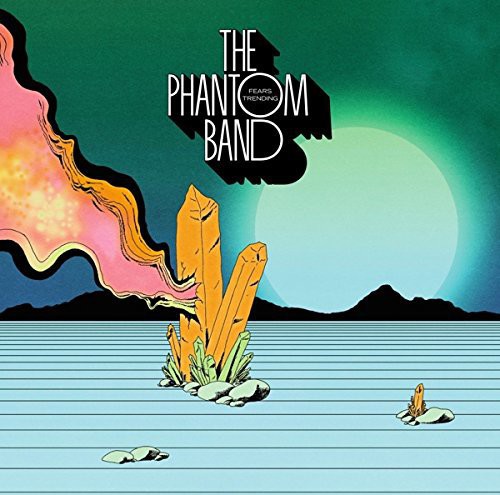 Fears Trending|The Phantom Band