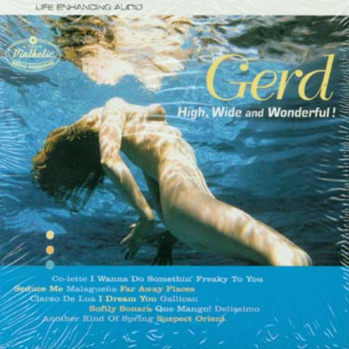 High, Wide and Wonderful!|Gerd
