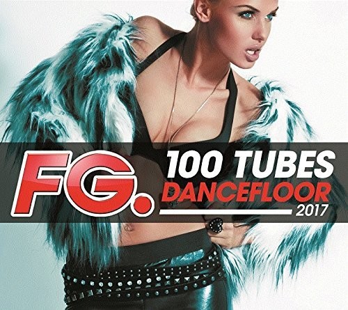 100 Dancefloor Hits 2017|Various Artists
