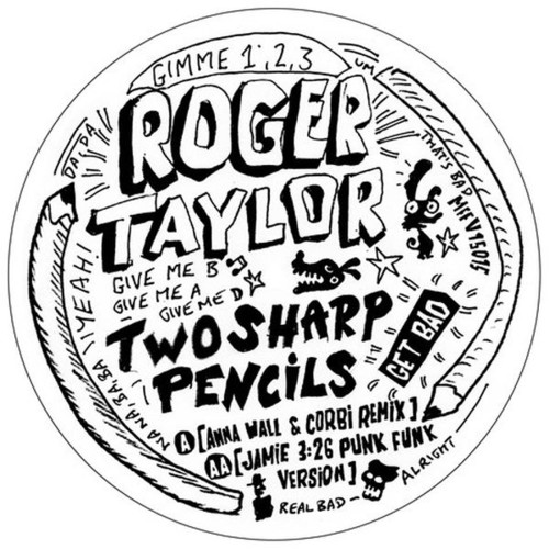 Two Sharp Pencils (Get Bad)|Roger Taylor (Queen)