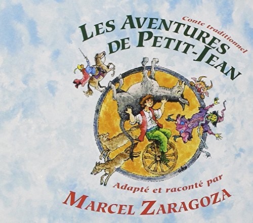 Les Aventures de Petit Jean|Marcel Zaragoza