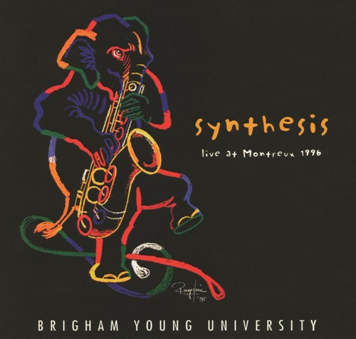 Live at Montreux|Brigham Young University Synthesis