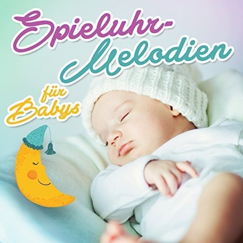 Spieluhrmelodien Fur Babys / Various