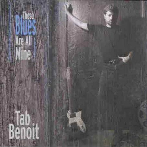 These Blues Are All Mine