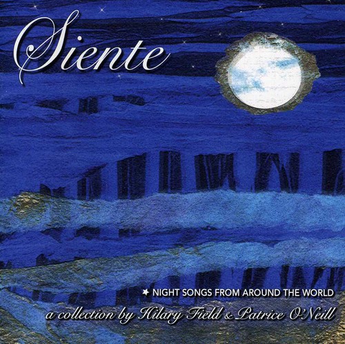 Siente: Night Songs from Around the World