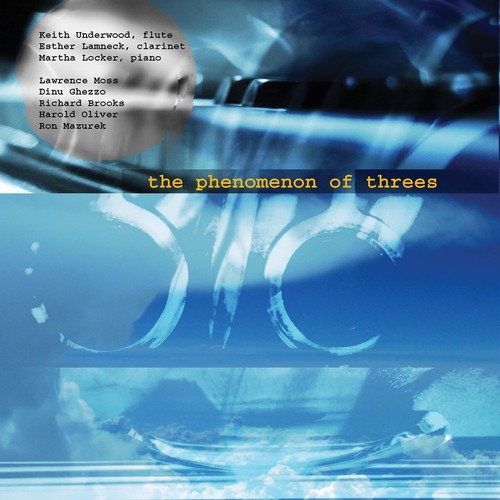 Phenomenon of Threes: Chambr Trios for Flute Clarinet Piano
