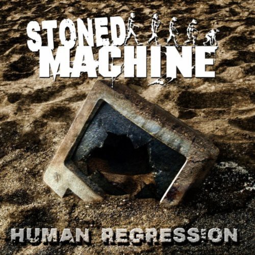 Human Regression|Stoned Machine