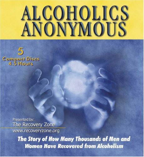 Alcoholics Anonymous|Alcoholics Anonymous